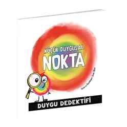 Küçük Duygusal Nokta Duygu Dedektifi - Thumbnail