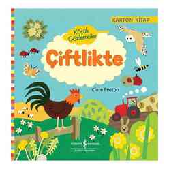 İş Bankası Kültür Yayınları - Küçük Gözlemciler - Çiftlikte