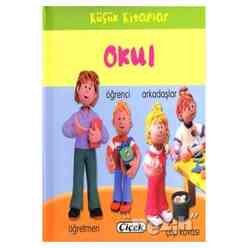 Çiçek Yayınları - Küçük Kitaplar - Okul