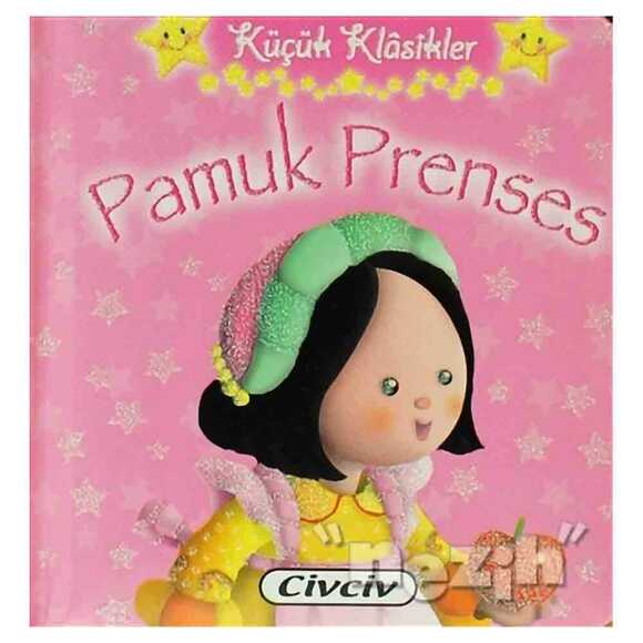 Küçük Klasikler - Pamuk Prenses