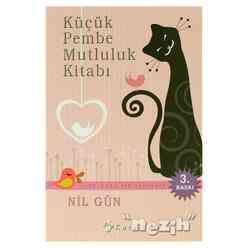 Kuraldışı Yayınları - Küçük Pembe Mutluluk Kitabı