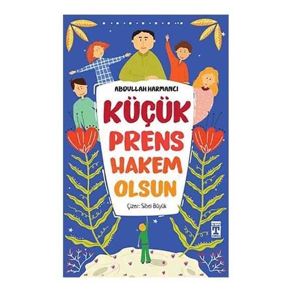 Küçük Prens Hakem Olsun