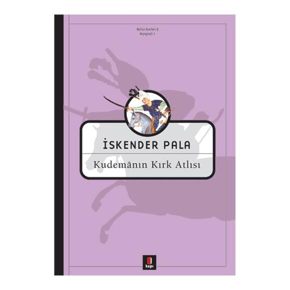 Kudemanın Kırk Atlısı