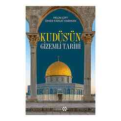 Yeditepe Yayınevi - Kudüsün Gizemli Tarihi