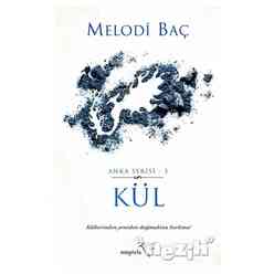 Müptela Yayınları - Kül - Anka Serisi 3