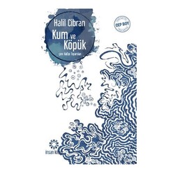 İnsan Yayınları - Kum Ve Köpük (Cep)