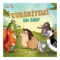 İş Bankası Kültür Yayınları - Kurabiyemi Kim Isırdı?