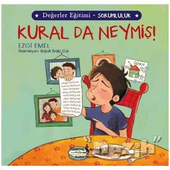 Kural da Neymiş! - Değerler Eğitimi Sorumluluk