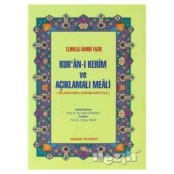 Kur’an-ı Kerim ve Açıklamalı Meali