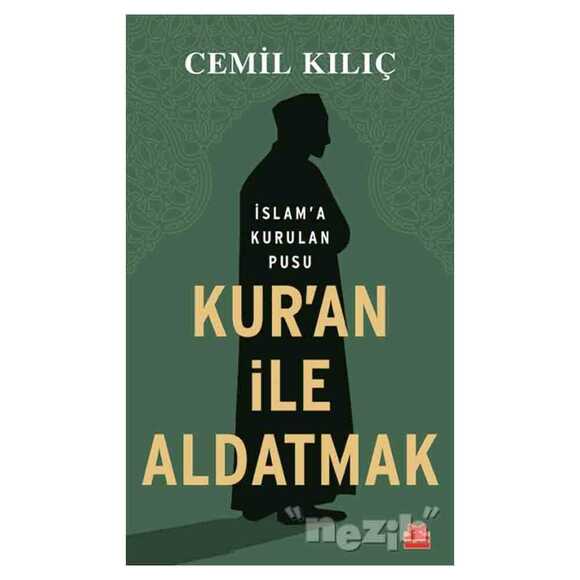 Kur’an İle Aldatmak