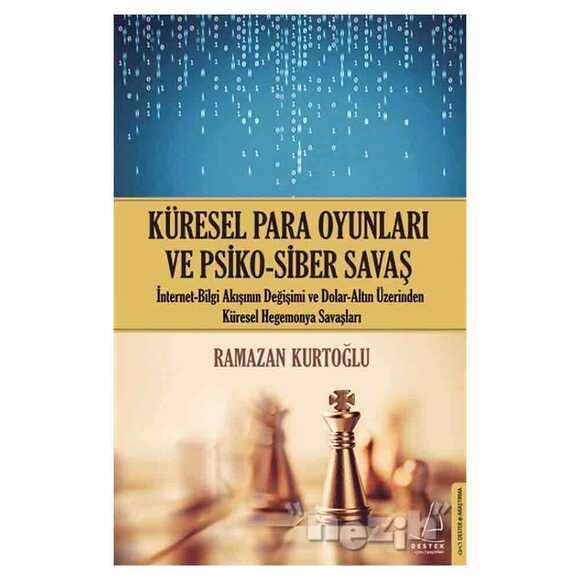 Küresel Para Oyunları ve Psiko - Siber Savaş