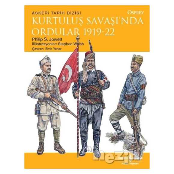 Kurtuluş Savaşı’nda Ordular 1919-22