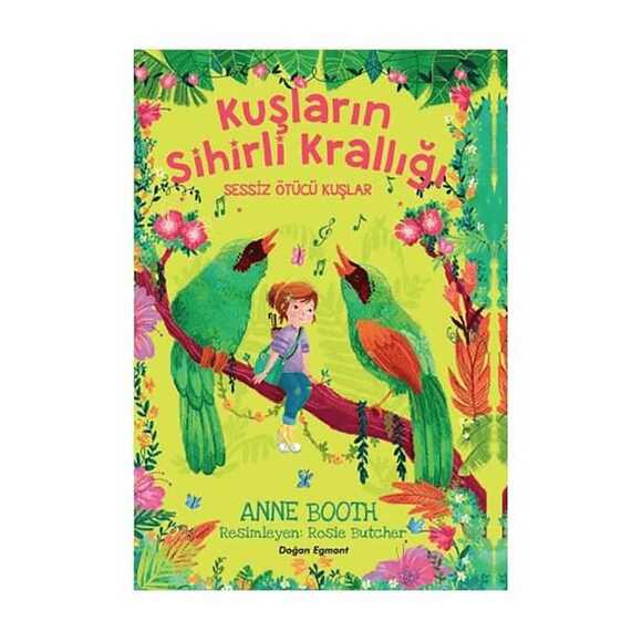 Kuşların Sihirli Krallığı Sessiz Ötücü Kuşlar