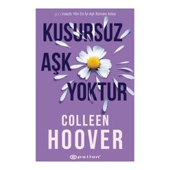 Epsilon Yayınları - Kusursuz Aşk Yoktur