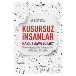 Hayy Kitap - Kusursuz İnsanlar Nasıl Tedavi Edilir?