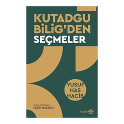 Yeditepe Yayınevi - Kutadgu Biligden Seçmeler