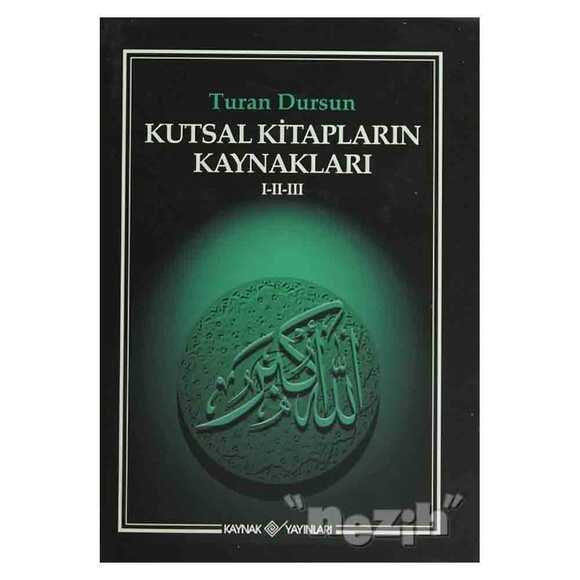 Kutsal Kitapların Kaynakları 1-2-3