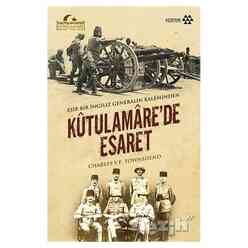 Kutulamare’de Esaret : Esir Bir İngiliz Generalin Kaleminden - Thumbnail