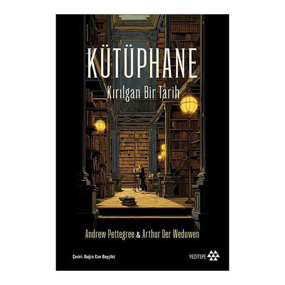 Kütüphane - Kırılgan Bir Tarih