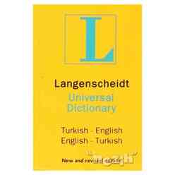 Langenscheidt’s Universal Dictionary English - Turkish / Turkish - English New and Revised Edition - Thumbnail