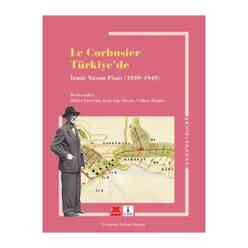 Kırmızı Kedi Yayınları -  Le Corbusier Türkiye’de İzmir Nazim Planı 1939 1949