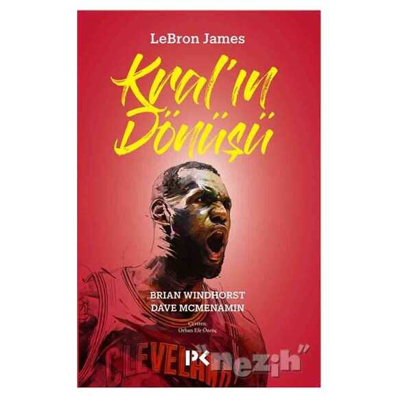 Lebron James: Kral’ın Dönüşü