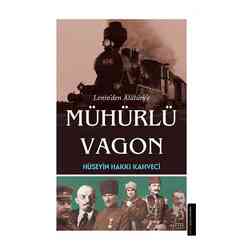 Destek Yayınları - Lenin’den Atatürk’e Mühürlü Vagon