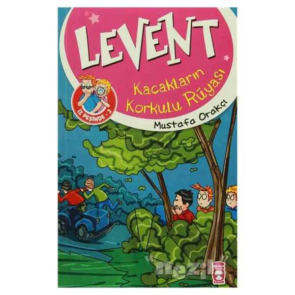 Levent - Kaçakların Korkulu Rüyası