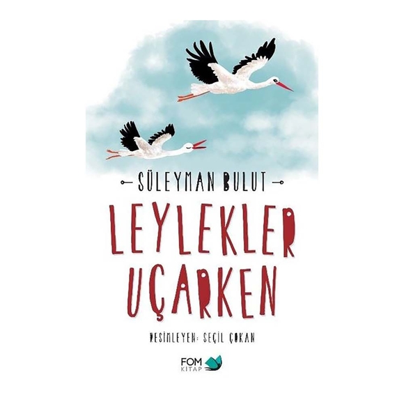 Leylekler Uçarken