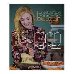 Libros Yayınları - Libros Bulgur - Anadolu’dan Dünyaya Armağan