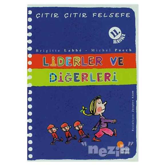 Liderler ve Diğerleri - Çıtır Çıtır Felsefe 13