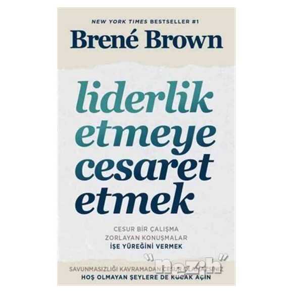 Liderlik Etmeye Cesaret Etmek