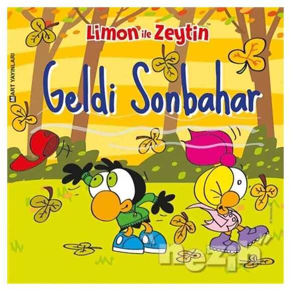 Limon ile Zeytin: Geldi Sonbahar