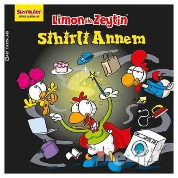 Limon ile Zeytin - Sihirli Annem