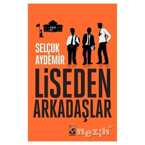 Liseden Arkadaşlar