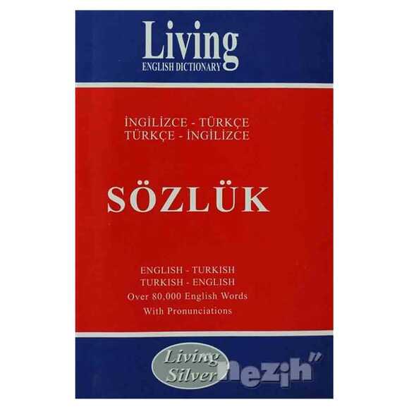 Living English Dictionary - Living Silver İngilizce - Türkçe / Türkçe - İngilizce Sözlük