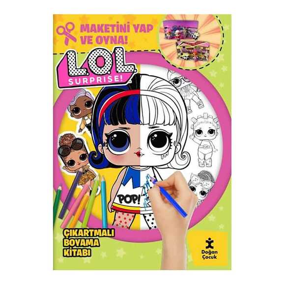 Lol Surprise! Çıkartmalı Boyama Kitabı - Maketini Yap ve Oyna!