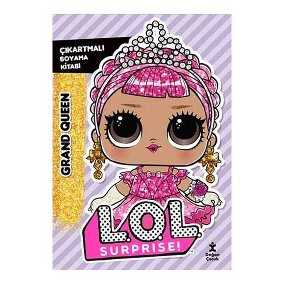 Lol Surprise! Grand Queen Çıkartmalı Boyama Kitabı