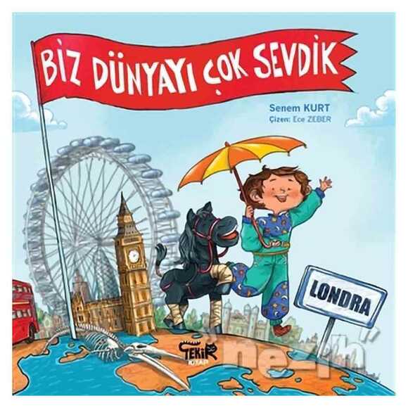 Londra - Biz Dünyayı Çok Sevdik