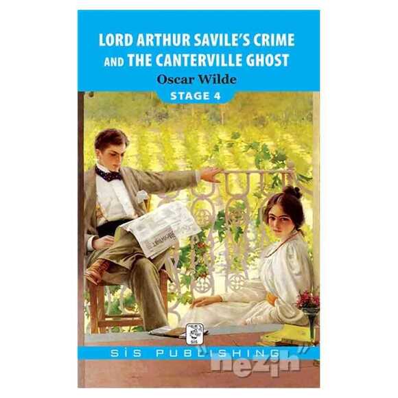 Lord Arthur Savile’s Crime and The Canterville Ghost - Stage 4