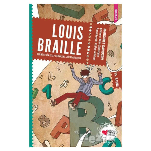 Louis Braille: Görmezlerin Kitap Okumasını Sağlayan Çocuk