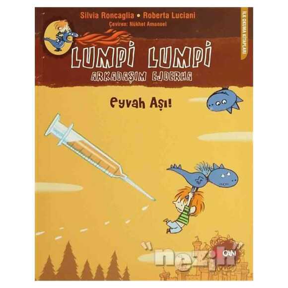 Lumpi Lumpi Arkadaşım Ejderha - Eyvah Aşı!