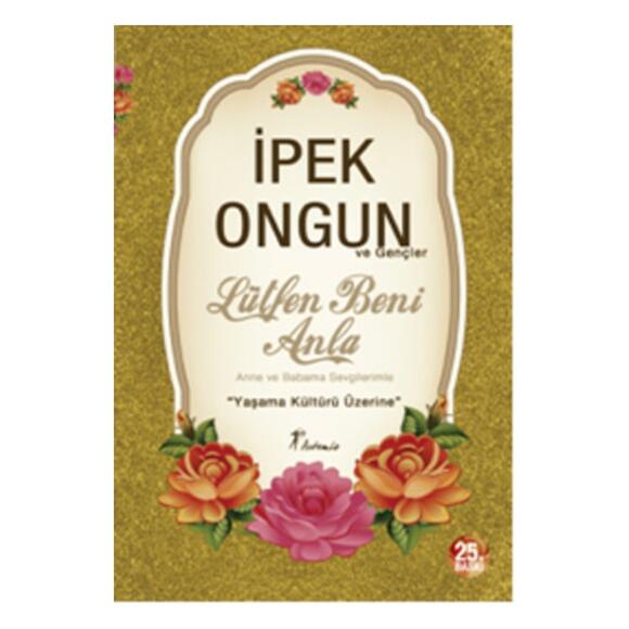 Lütfen Beni Anla - Anne ve Babama Sevgilerimle