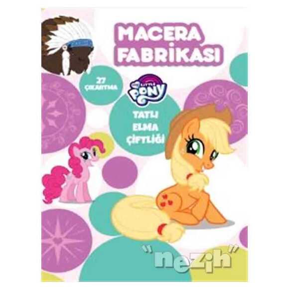 Macera Fabrikası - My Little Pony
