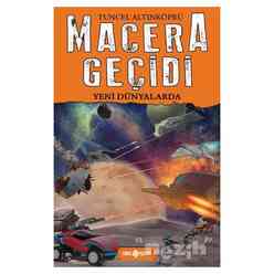 Hayat Yayıncılık - Macera Geçidi - Yeni Dünyalarda
