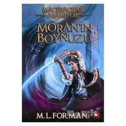 Beyaz Balina Yayınları - Maceracılar Aranıyor 2 - Moran’ın Boynuzu