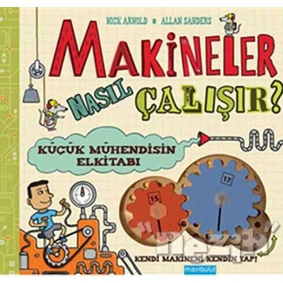 Makineler Nasıl Çalışır?