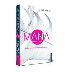 Destek Yayınları - Mana - Ruhun DNA’sı