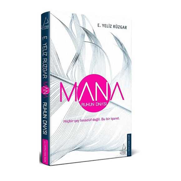 Mana - Ruhun DNA’sı