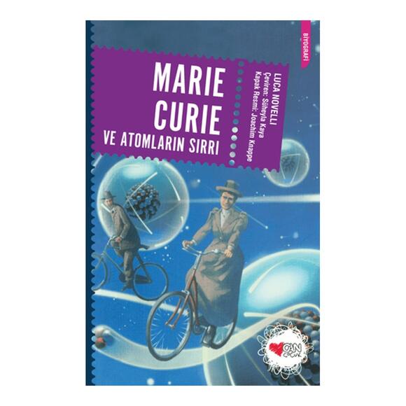 Marıe Curıe Ve Atomların Sırrı